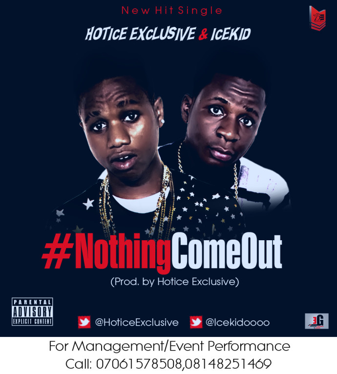#NothinComeOut Artwork By Exclusive Graphics 1