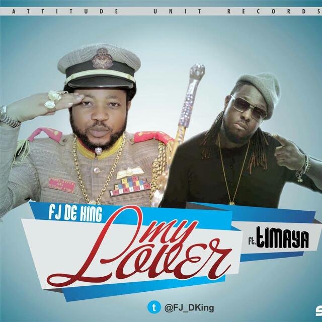 MY LOVER-FJ THE KING X TIMAYA (Pro. by TDour)